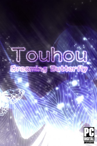 Touhou: Dreaming Butterfly | скачать торрентом