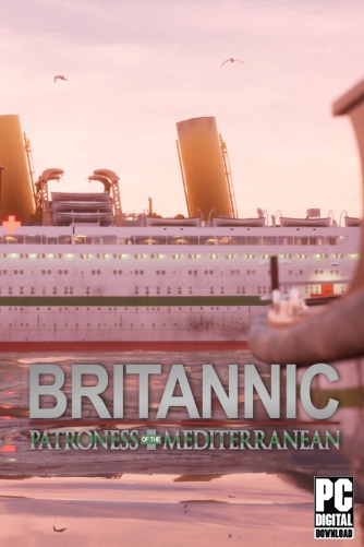 Britannic: Patroness of the Mediterranean скачать торрентом