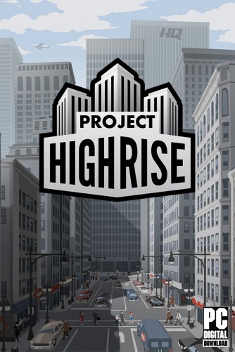 Project Highrise скачать торрентом