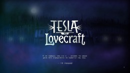 Прохождение игры Tesla vs Lovecraft