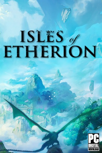 Isles of Etherion скачать торрентом