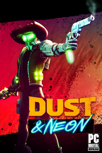 Dust & Neon скачать торрентом