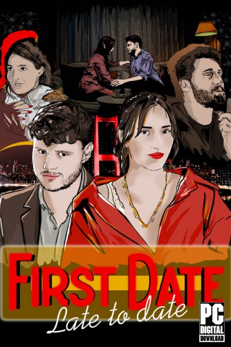 First Date : Late To Date скачать торрентом