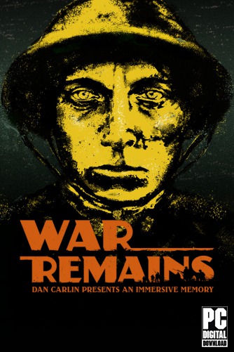 War Remains: Dan Carlin Presents an Immersive Memory скачать торрентом