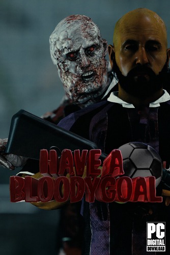 Have a Bloody Goal скачать торрентом