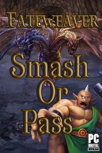 Fateweaver: Smash or Pass скачать торрентом