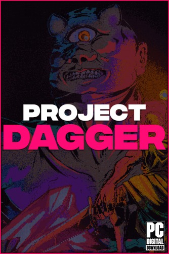 Project Dagger скачать торрентом