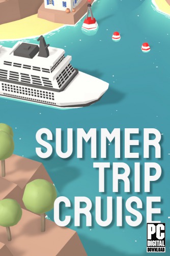 Summer Trip Cruise скачать торрентом