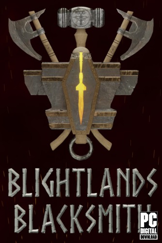 Blightlands Blacksmith скачать торрентом