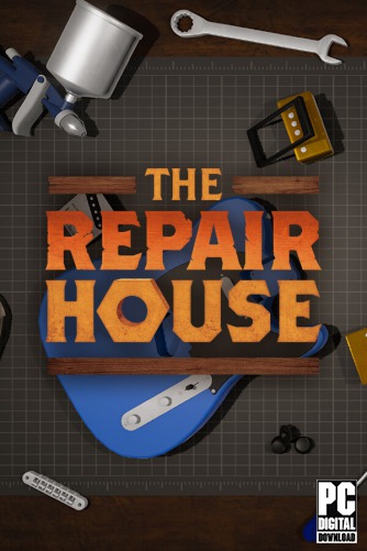 The Repair House: Restoration Sim скачать торрентом